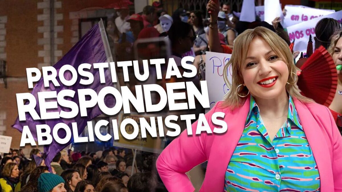Las prostitutas responden a las “feministas” abolicionistas
