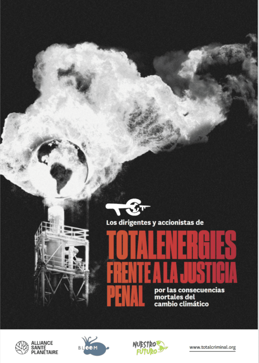 Los Dirigentes y accionistas de TotalEnergies frente a la justicia penal por las consecuencias mortales del cambio climático
