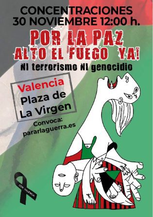 Este sábado 30 de noviembre, a las 12 horas, en Valencia concentración: “Hay que Parar la Guerra. Ni Terrorismo, Ni Genocidio.