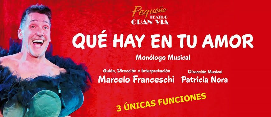Qué hay en tu amor”, un unipersonal musical de Marcelo Franceschi que no deja a nadie indiferente