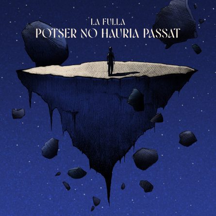 La Fulla presenta su nuevo single Potser no hauria passat, una reflexión sobre la fragilidad y la superación personal