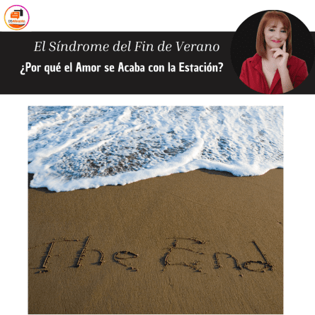 El Síndrome del Fin de Verano: ¿Por qué el Amor se Acaba con la Estación?