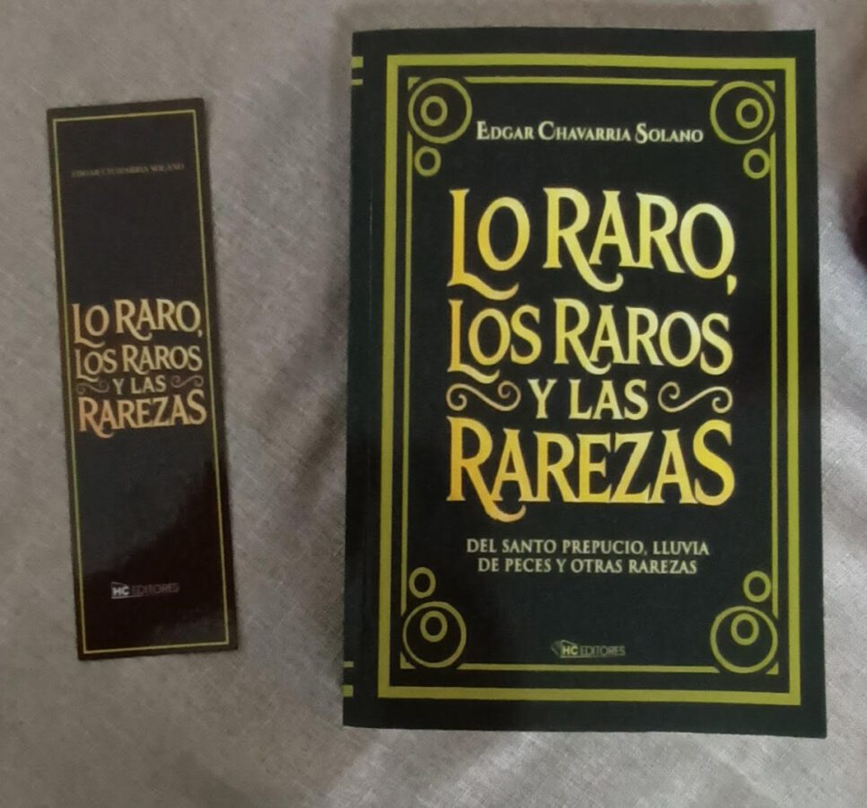 Presentación del libro “Lo raro, los raros y las rarezas”