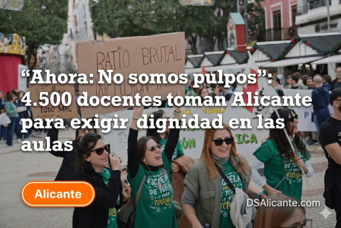 La Educación en Alicante al Límite: 4.500 Docentes Toman las Calles al Grito de «No Somos Pulpos»