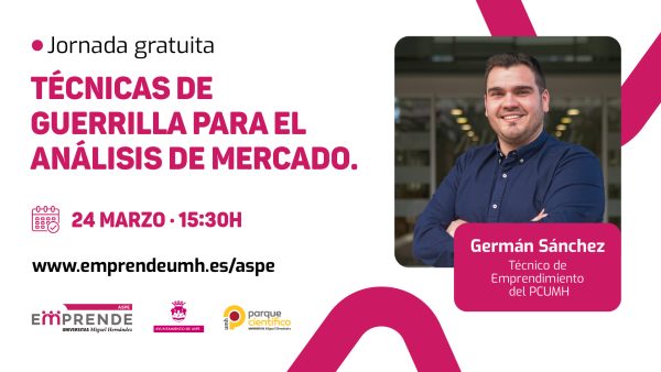 El Parque Científico UMH y el Ayuntamiento de Aspe organizan en el marco de Aspe Emprende una jornada sobre técnicas para el análisis del mercado