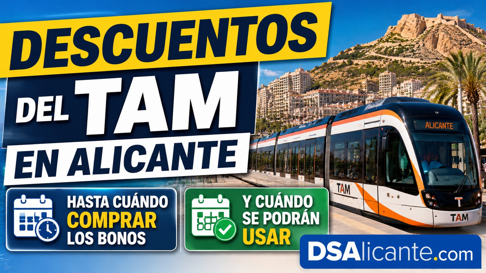 Descuentos TAM Alicante 2026 fechas y bonos