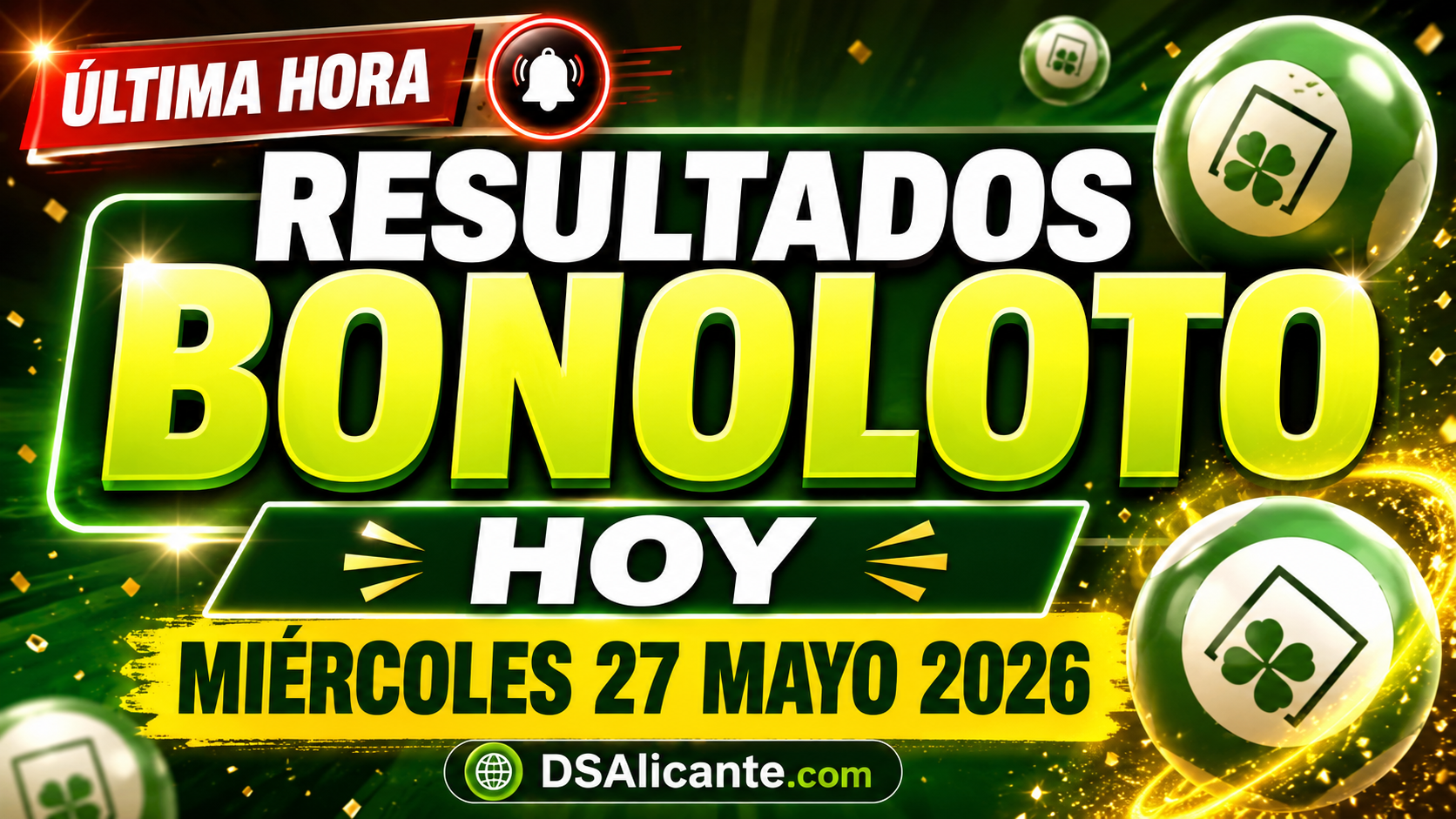 Resultado de la Bonoloto de hoy, miércoles 27 de mayo de 2026