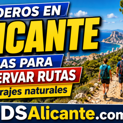 sendero señalizado, paraje natural, cartel de ruta homologada o paisaje de montaña alicantina.