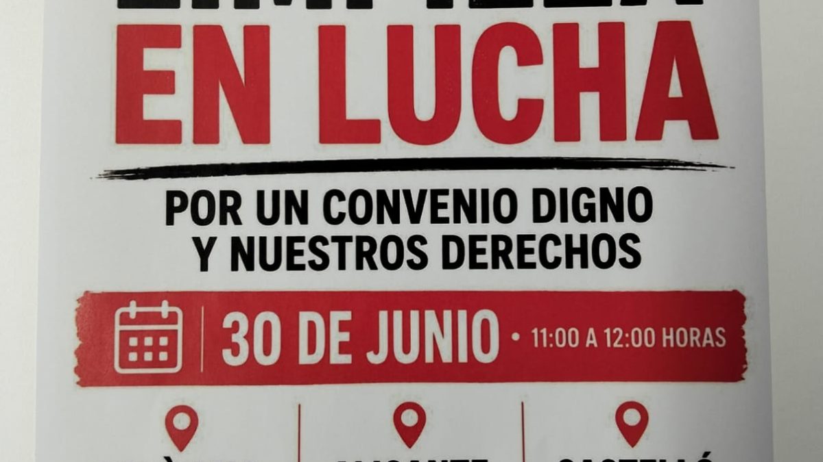 Acude a protestar el martes por el sector de limpieza en València, Castellón o Alicante
