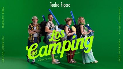 Este verano llega a Madrid Los del Camping, una comedia veraniega caótica, desastrosa y familiar, que no dejará a nadie indiferente