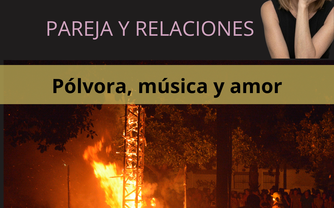 Pólvora, música y amor