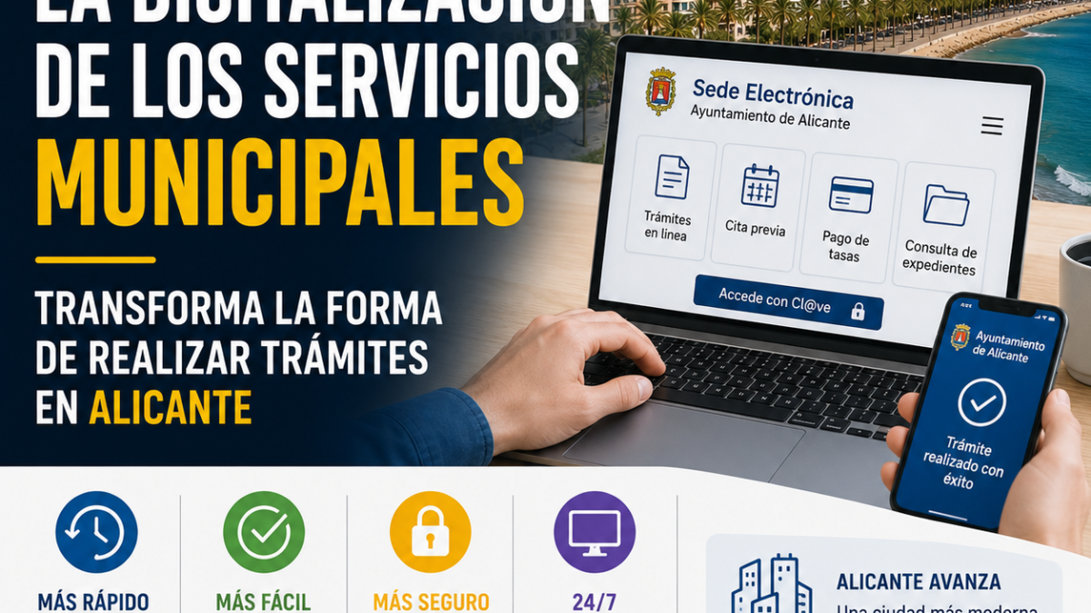 La administración electrónica impulsa los servicios digitales en Alicante