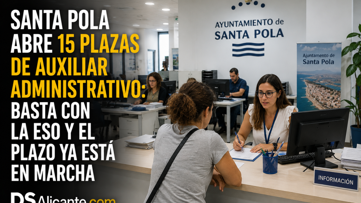 15 plazas de auxiliar administrativo en Santa Pola 2026