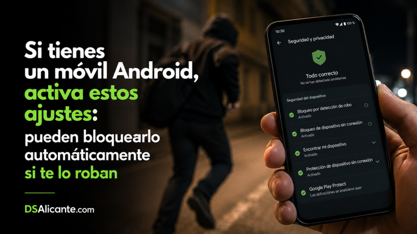 Activa la protección antirrobo de Android: así funciona