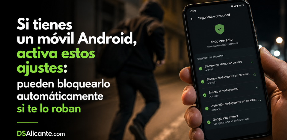 Activa la protección antirrobo de Android: así funciona