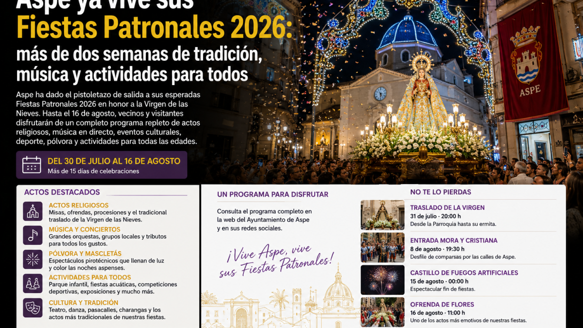 Aspe ya está listo para sus Fiestas Patronales: consulta los actos más esperados de agosto