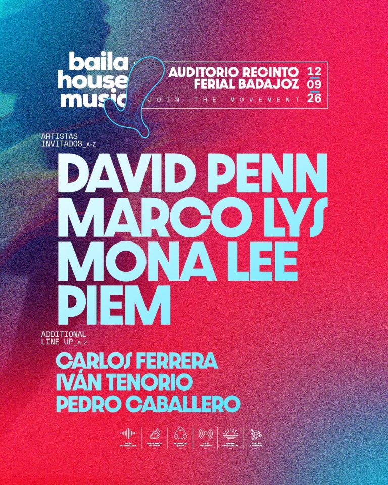 Badajoz estrenará el próximo 12 de septiembre Baila House con David Penn, Marco Lys, Mona Lee, PIEM y varios DJs extremeños