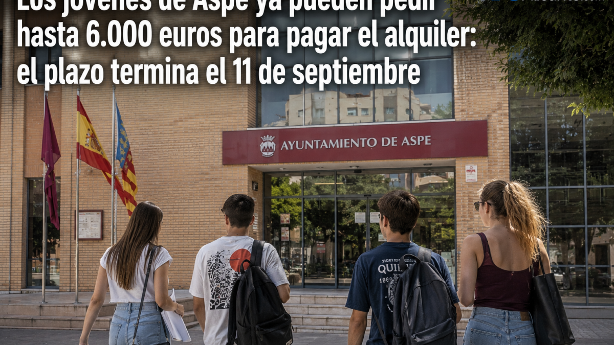 Bono Alquiler Joven Aspe 2026: hasta 6.000 € y plazo