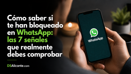 Cómo saber si te han bloqueado en WhatsApp: 7 señales