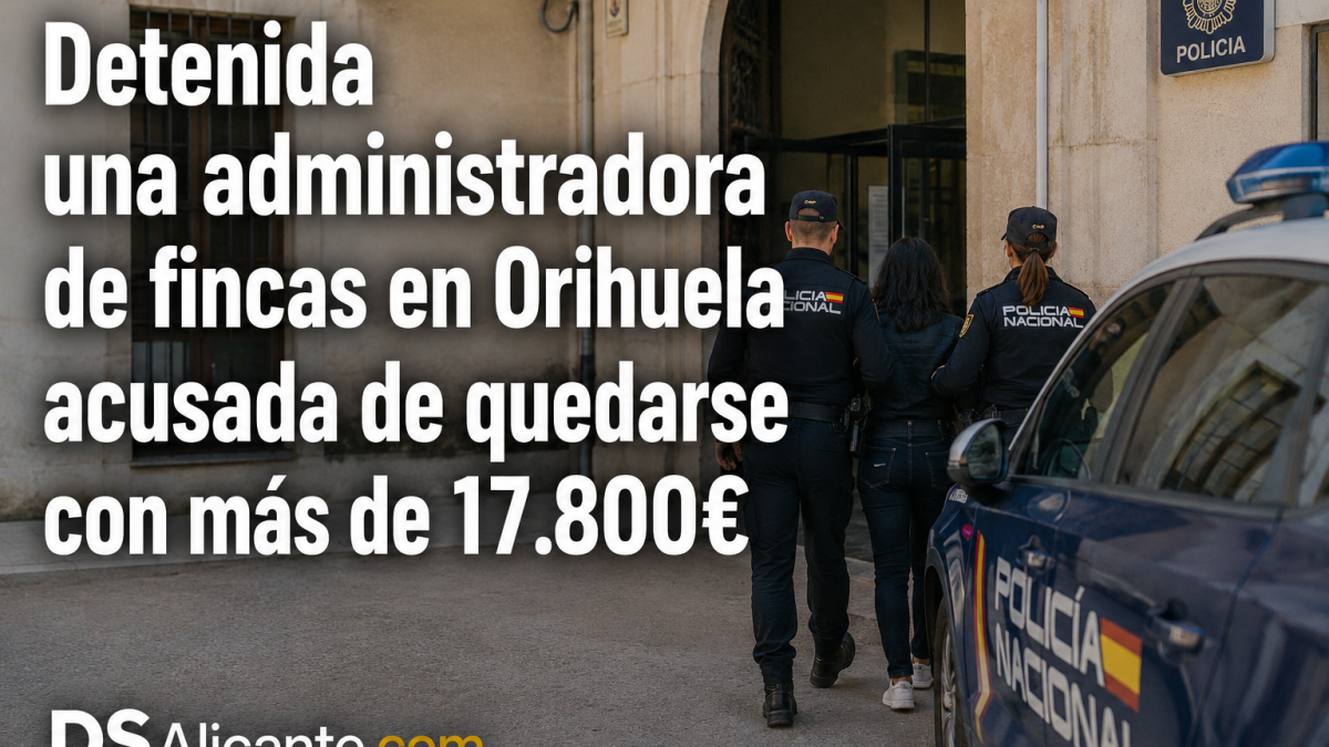 Detenida una administradora de fincas en Orihuela por una presunta estafa