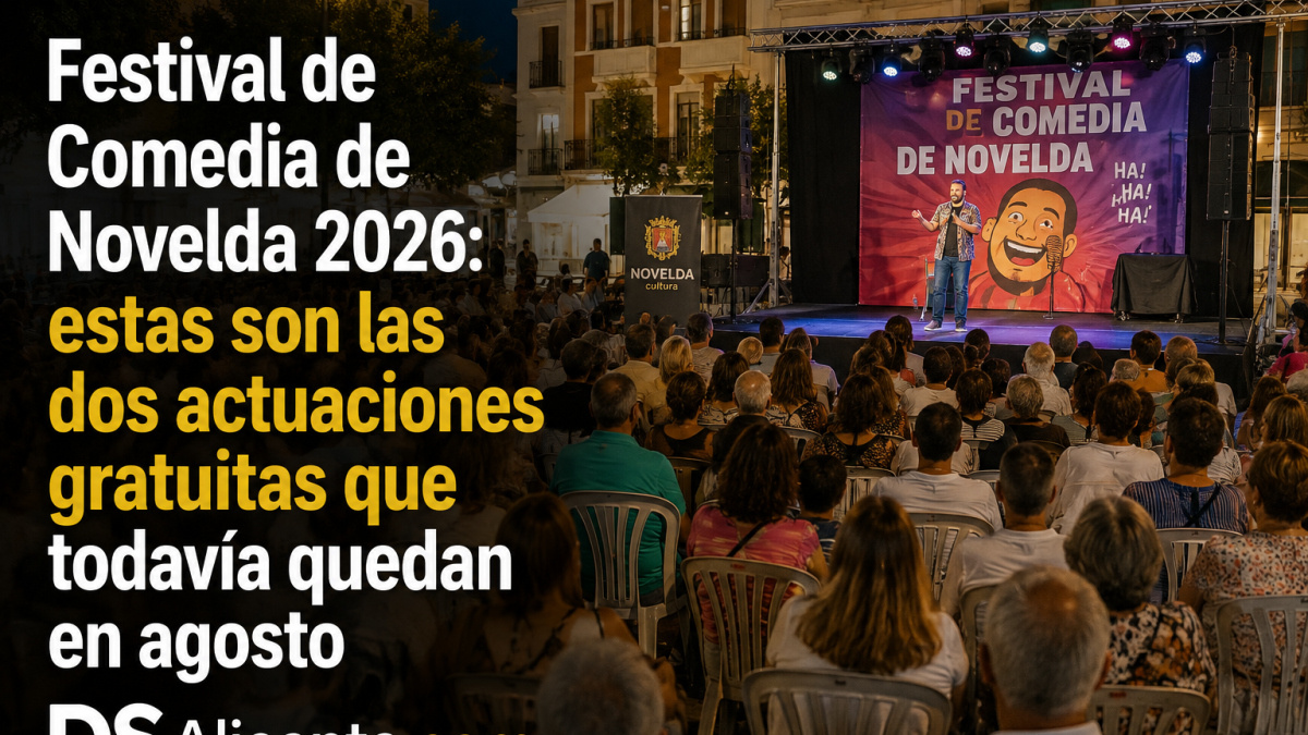 El Festival de Comedia de Novelda todavía tiene dos actuaciones gratuitas en agosto. Consulta fechas, horario, artistas y dónde se celebra.