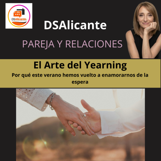 El arte del Yearning Por qué este verano hemos vuelto a enamorarnos de la espera