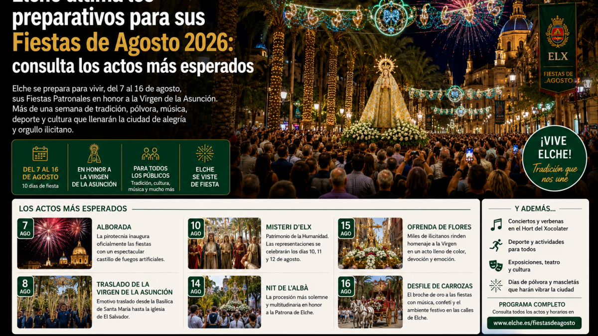 Elche ya está listo para sus Fiestas de Agosto: estos son los actos que no te puedes perder