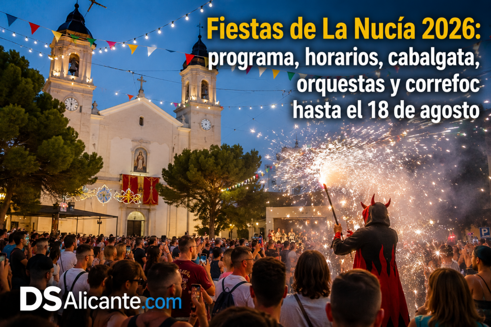 Fiestas de La Nucía 2026: programa, horarios, cabalgata, orquestas y correfoc hasta el 18 de agosto