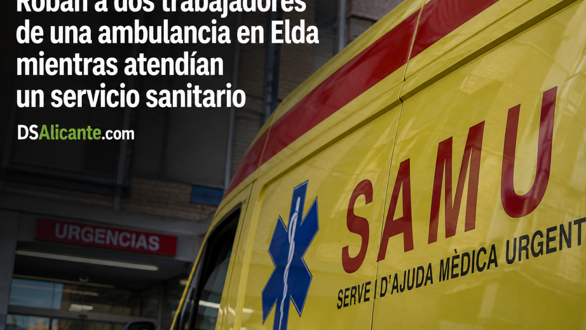 Indignación en Elda: roban a dos trabajadores de una ambulancia mientras atendían a un paciente
