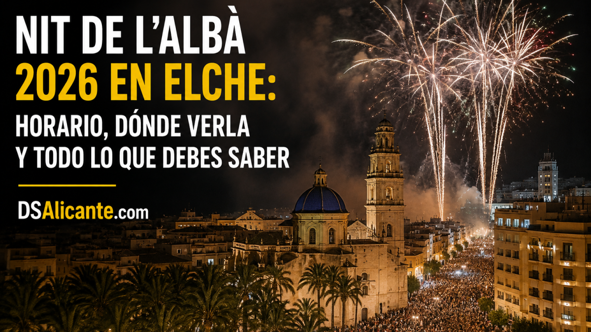 Nit de l’Albà 2026 en Elche: horario, dónde verla y todo lo que debes saber