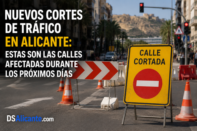 Si conduces por Alicante, atención: todas estas calles tendrán cortes y restricciones durante los próximos días