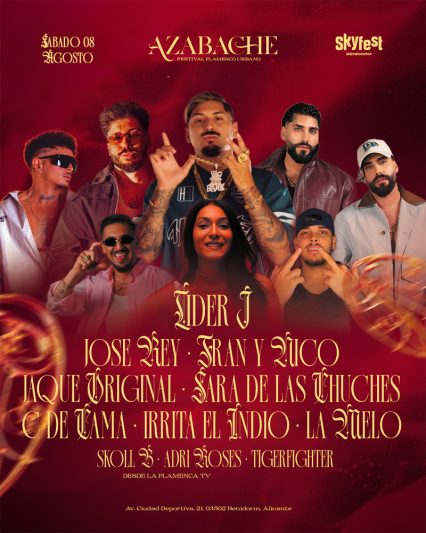 SkyFest Benidorm estrena este sábado AZABACHE, un nuevo festival que reunirá a los referentes del flamenco urbano