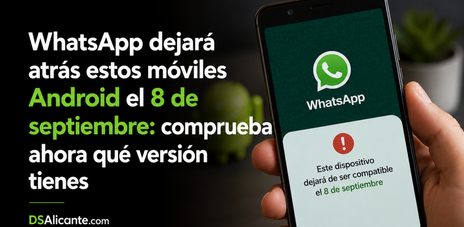 WhatsApp cambia el 8 de septiembre: comprueba tu Android