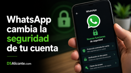 WhatsApp cambia su seguridad: 3 novedades que debes revisar