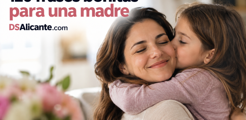 120 frases bonitas para una madre: cortas y emotivas