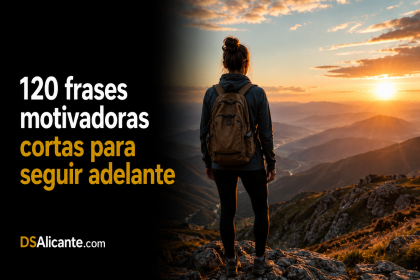120 frases motivadoras cortas para seguir adelante