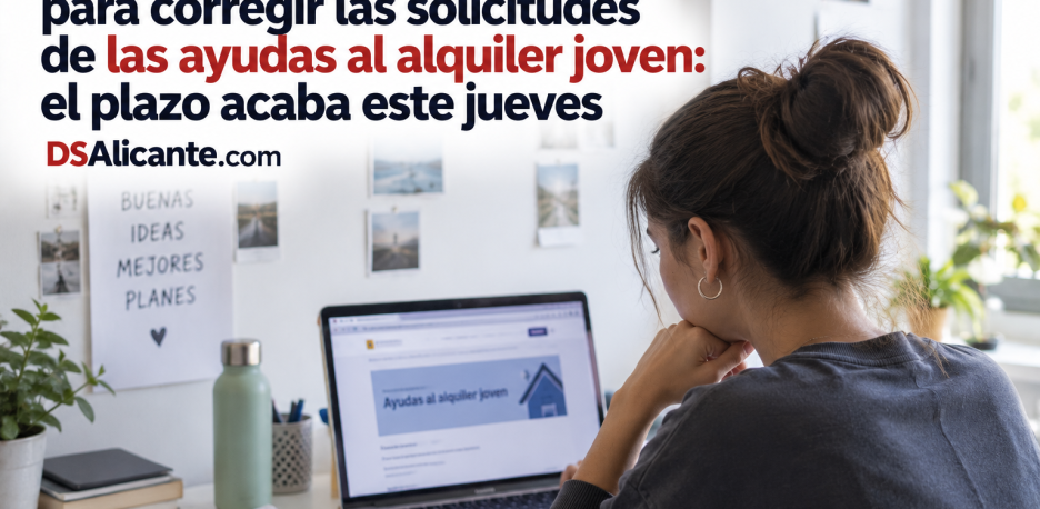 Ayudas alquiler joven Alicante: plazo hasta el 10 de septiembre