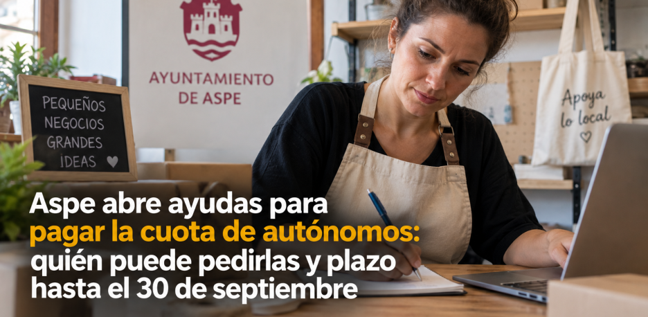 Ayudas autónomos Aspe 2026: requisitos y plazo