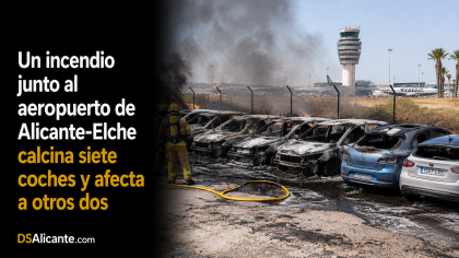Incendio junto al aeropuerto de Alicante calcina 7 coches