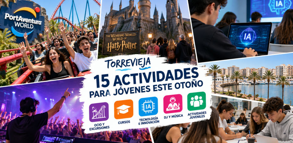 Torrevieja lanza 15 actividades para jóvenes: PortAventura, Harry Potter, IA y cursos